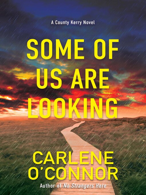 Title details for Some of Us Are Looking by Carlene O'Connor - Available